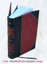 Good old times; or, Grandfather’s struggles for a homestead. 1878 [Leather Bound]